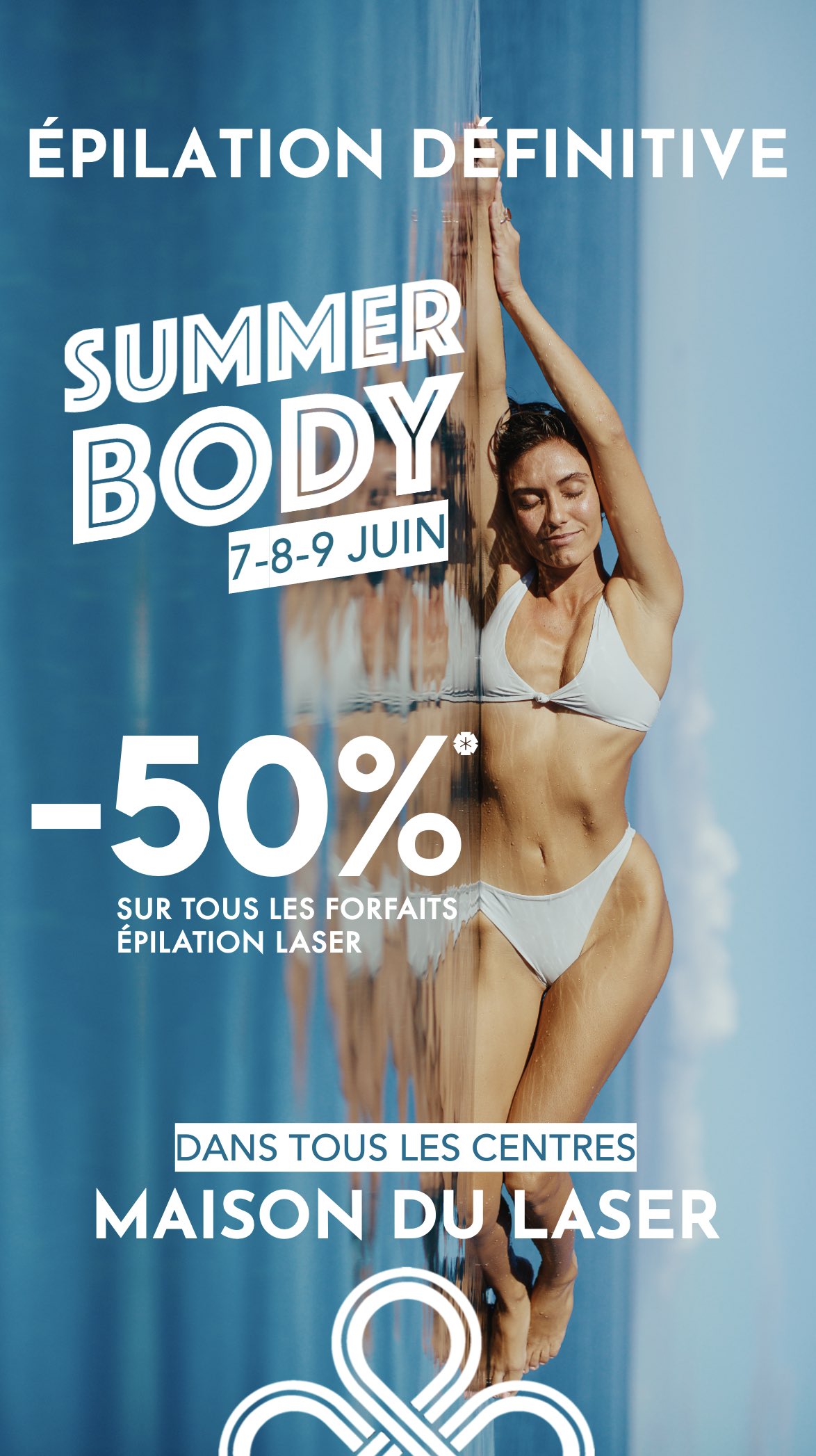 Offre Summer Body Maison du Laser Offre Summer Body Maison du Laser